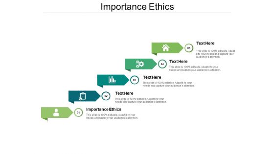 Importance Ethics Ppt PowerPoint Presentation Infographic Template Styles Cpb