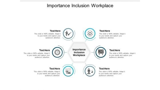 Importance Inclusion Workplace Ppt PowerPoint Presentation Summary Skills Cpb