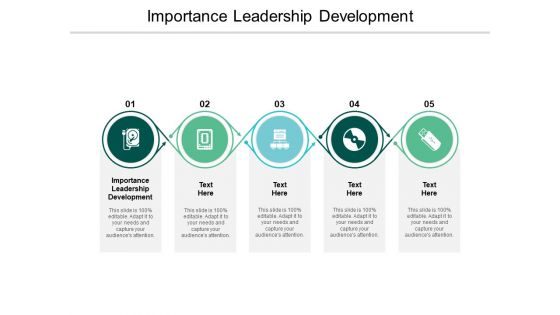 Importance Leadership Development Ppt PowerPoint Presentation Styles Slide Download Cpb