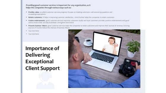 Importance Of Delivering Exceptional Client Support Ppt PowerPoint Presentation Infographic Template Templates PDF Importance Of Delivering Exceptional Client Support Ppt PowerPoint Presentation Infographic Template Templates PDF