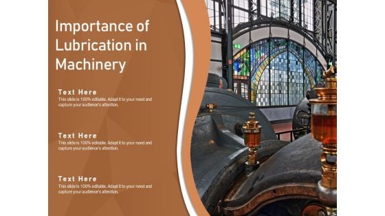 Importance Of Lubrication In Machinery Ppt PowerPoint Presentation Slides Microsoft PDF