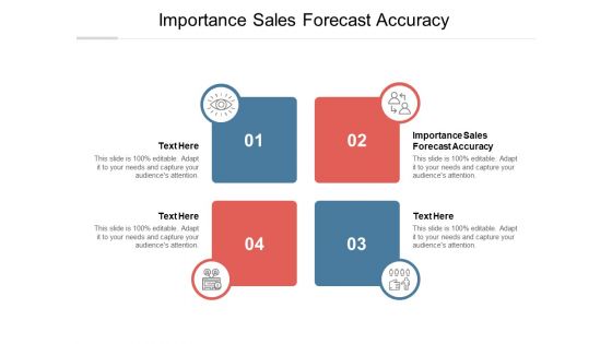 Importance Sales Forecast Accuracy Ppt PowerPoint Presentation Summary Graphics Design Cpb