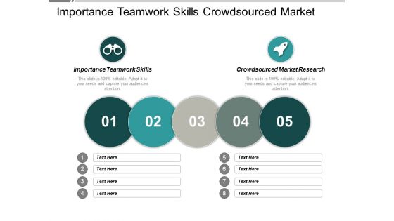 Importance Teamwork Skills Crowdsourced Market Research Event Marketing Ppt PowerPoint Presentation Infographics Graphics Design