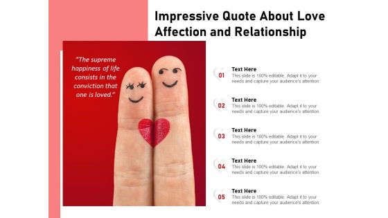 Impressive Quote About Love Affection And Relationship Ppt PowerPoint Presentation Slides Visuals PDF