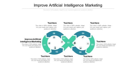 Improve Artificial Intelligence Marketing Ppt PowerPoint Presentation Styles Design Inspiration Cpb