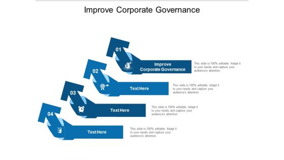 Improve Corporate Governance Ppt PowerPoint Presentation File Icons Cpb