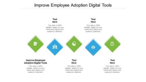 Improve Employee Adoption Digital Tools Ppt PowerPoint Presentation Portfolio Graphics Cpb Pdf Improve Employee Adoption Digital Tools Ppt PowerPoint Presentation Portfolio Graphics Cpb Pdf