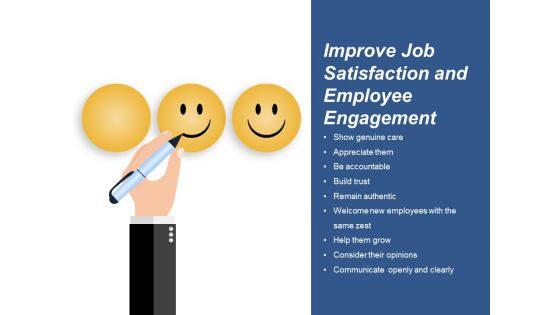 Improve Job Satisfaction And Employee Engagement Ppt PowerPoint Presentation Gallery Graphics