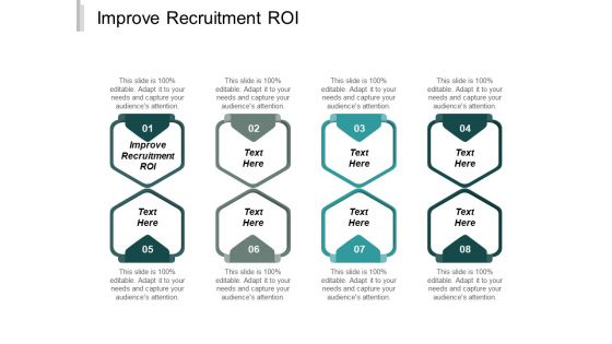 Improve Recruitment Roi Ppt PowerPoint Presentation Pictures Clipart Cpb Improve Recruitment Roi Ppt PowerPoint Presentation Pictures Clipart Cpb