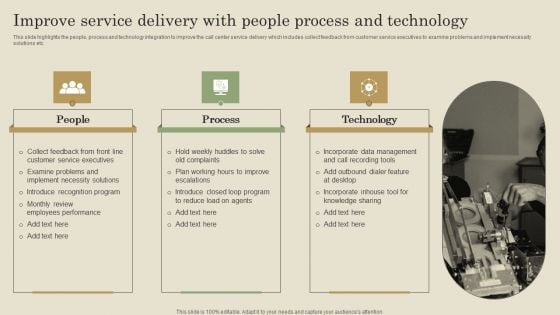 Improve Service Delivery With People Process And Technology Ppt PowerPoint Presentation Diagram Images PDF