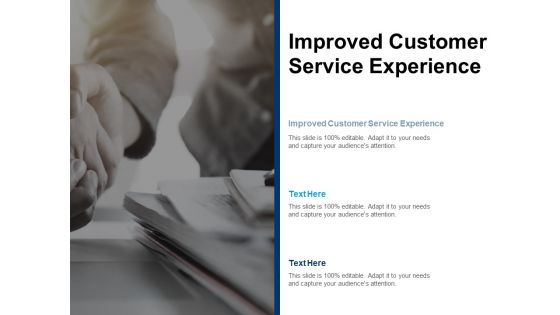 Improved Customer Service Experience Ppt PowerPoint Presentation Icon Graphics Tutorials Cpb