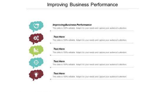 Improving Business Performance Ppt PowerPoint Presentation Icon Visual Aids Cpb