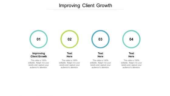 Improving Client Growth Ppt PowerPoint Presentation Ideas Example Cpb Improving Client Growth Ppt PowerPoint Presentation Ideas Example Cpb