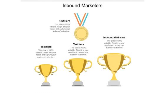 Inbound Marketers Ppt PowerPoint Presentation Ideas Guide Cpb