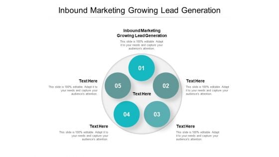 Inbound Marketing Growing Lead Generation Ppt PowerPoint Presentation Portfolio Graphics Pictures Cpb