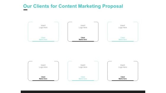 Inbound Marketing Our Clients For Content Marketing Proposal Designs PDF