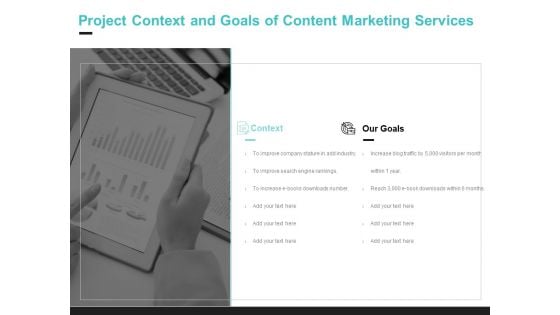 Inbound Marketing Proposal Project Context And Goals Of Content Marketing Services Ppt Ideas Slides PDF Inbound Marketing Proposal Project Context And Goals Of Content Marketing Services Ppt Ideas Slides PDF