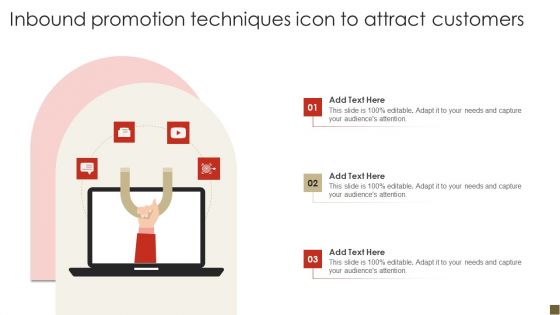 Inbound Promotion Techniques Icon To Attract Customers Portrait PDF