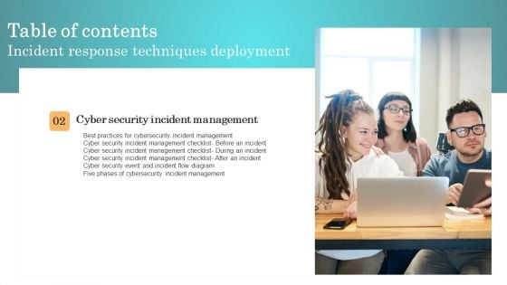 Incident Response Techniques Deployment Table Of Contents Template PDF