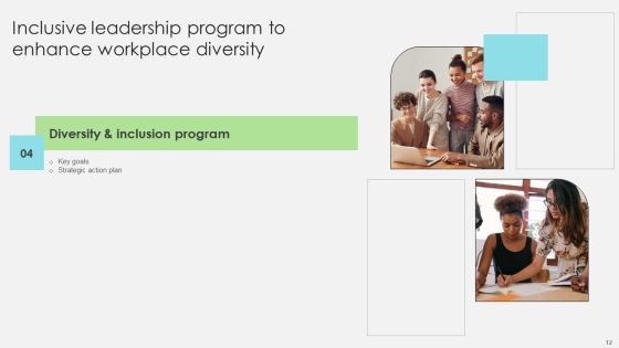 Inclusive Leadership Program To Enhance Workplace Diversity Ppt PowerPoint Presentation Complete Deck With Slides Slide12