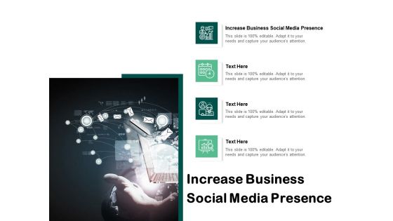 Increase Business Social Media Presence Ppt PowerPoint Presentation Good Cpb Pdf