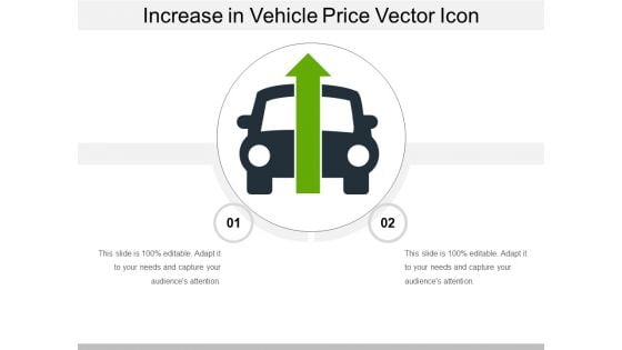 Increase In Vehicle Price Vector Icon Ppt PowerPoint Presentation File Design Inspiration PDF