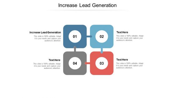 Increase Lead Generation Ppt PowerPoint Presentation Slides Graphics Design Cpb