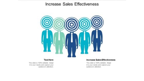 Increase Sales Effectiveness Ppt PowerPoint Presentation Summary Pictures Cpb