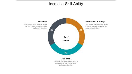 Increase Skill Ability Ppt PowerPoint Presentation Outline Example Introduction Cpb