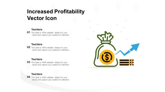 Increased Profitability Vector Icon Ppt PowerPoint Presentation Infographic Template Graphics Template PDF