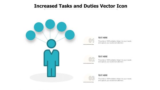 Increased Tasks And Duties Vector Icon Ppt PowerPoint Presentation Ideas Summary PDF