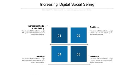 Increasing Digital Social Selling Ppt PowerPoint Presentation Layouts Format Ideas Cpb