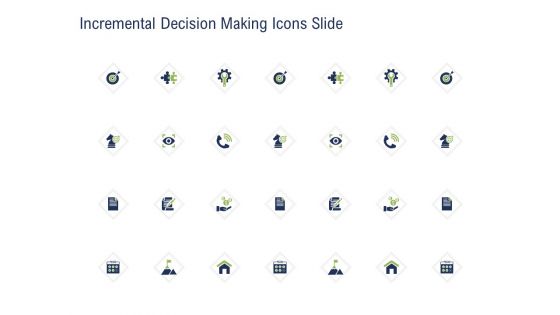Incremental Decision Making Icons Slide Ppt Gallery Rules PDF