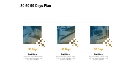 Incrementalism Process By Policy Makers 30 60 90 Days Plan Ppt Ideas Graphics Design PDF