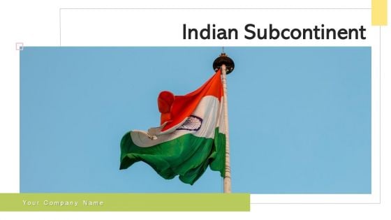 Indian Subcontinent Political States Ppt PowerPoint Presentation Complete Deck With Slides