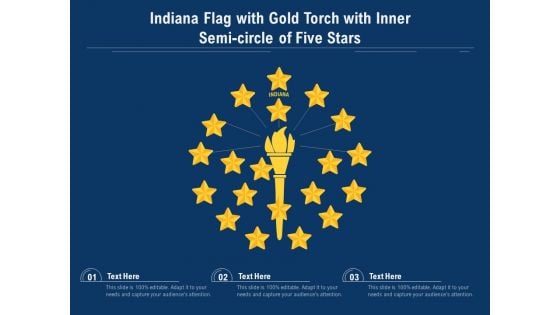 Indiana Flag With Gold Torch With Inner Semi Circle Of Five Stars Ppt PowerPoint Presentation Professional Graphics Template PDF