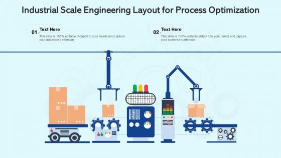 Industrial Scale Engineering Layout For Process Optimization Ppt PowerPoint Presentation File Portrait PDF