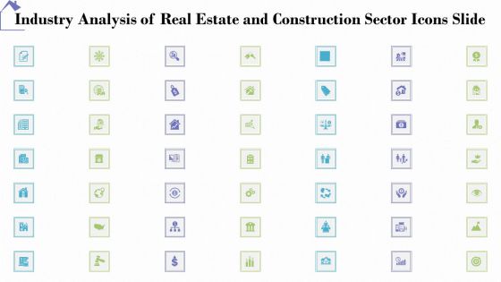 Industry Analysis Of Real Estate And Construction Sector Icons Slide Portrait PDF