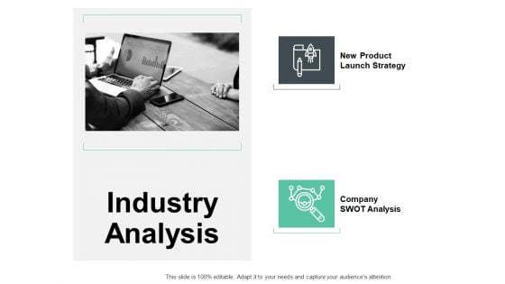 Industry Analysis Strategy Ppt PowerPoint Presentation Infographics Portfolio