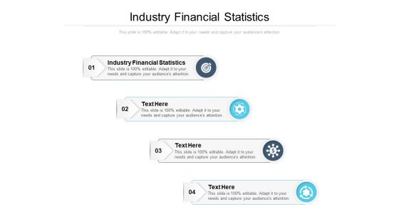 Industry Financial Statistics Ppt PowerPoint Presentation Model Graphics Cpb