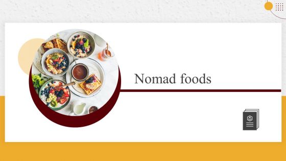 Industry Report Of Packaged Food Products Part 2 Nomad Foods Summary PDF