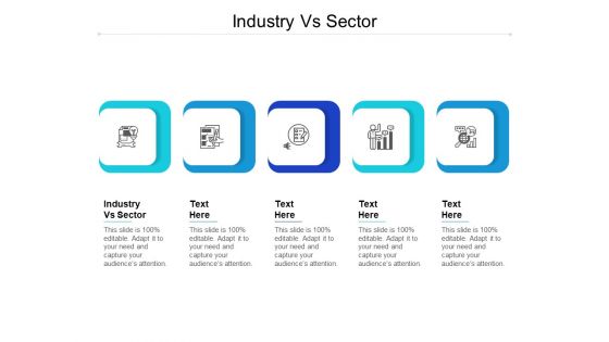 Industry Vs Sector Ppt PowerPoint Presentation Ideas Model Cpb Pdf