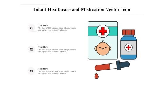 Infant Healthcare And Medication Vector Icon Ppt PowerPoint Presentation Summary PDF