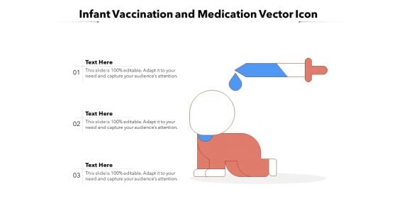 Infant Vaccination And Medication Vector Icon Ppt PowerPoint Presentation File Picture PDF