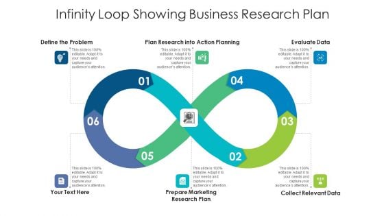 Infinity Loop Showing Business Research Plan Ppt PowerPoint Presentation File Design Templates PDF