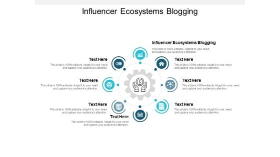 Influencer Ecosystems Blogging Ppt PowerPoint Presentation Styles Portfolio Cpb