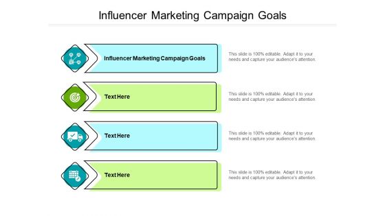 Influencer Marketing Campaign Goals Ppt PowerPoint Presentation Pictures Designs Download Cpb Pdf