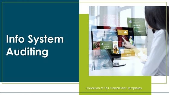 Info System Auditing Ppt PowerPoint Presentation Complete With Slides