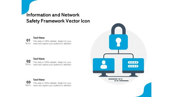 Information And Network Safety Framework Vector Icon Ppt PowerPoint Presentation File Designs PDF