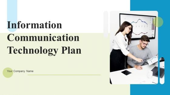 Information Communication Technology Plan Ppt PowerPoint Presentation Complete Deck With Slides